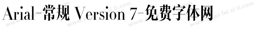 Arial-常规 Version 7字体转换